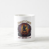 Mug Oubliez les bonbons, donnez-moi simplement un chat (Centre)