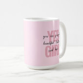 Mug Oui Fille Vous Êtes Belle Motivationnelle Fille Im (Devant droit)