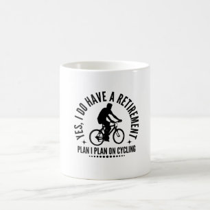 Mug Oui J'Ai Un Régime De Retraite Je Prévois De Faire