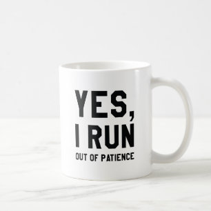 Mug Oui, Je Ne Suis Plus Patient.