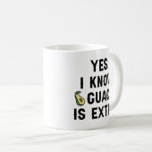 Mug Oui Je Sais Que Guac Est Extra (Devant droit)