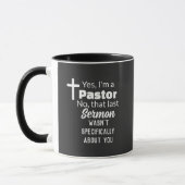 Mug Oui, je suis un pasteur, sermon pas à propos de vo (Gauche)