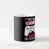 Mug Oui, je suis une gamer, essaie de rester debout |  (Devant gauche)