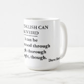 Mug Oui, l'anglais peut être bizarre — grammaire polic (Devant droit)