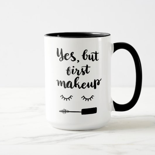 Mug Oui mais premier maquillage (Droite)