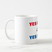 Mug Oui nous pouvons et oui nous l'avons fait! -Mug (Gauche)