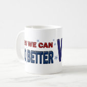 Mug Oui, nous pouvons faire mieux : Vote 2012 (Devant gauche)