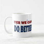 Mug Oui, nous pouvons faire mieux : Vote 2012 (Gauche)