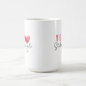 Mug Oui toujours célibataire (Centre)