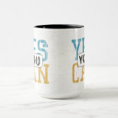 Mug Oui, vous pouvez (Centre)