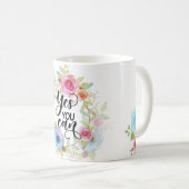 Mug Oui vous pouvez, citation de motivation florale (Devant droit)