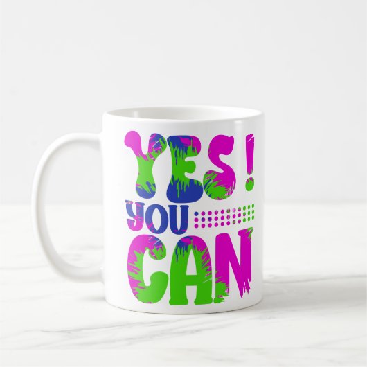Mug Oui Vous Pouvez, Motivation (Gauche)