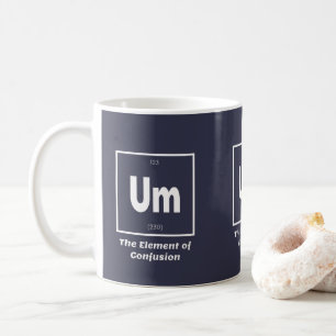 Mug Oum Élément de la chimie de la confusion amusant