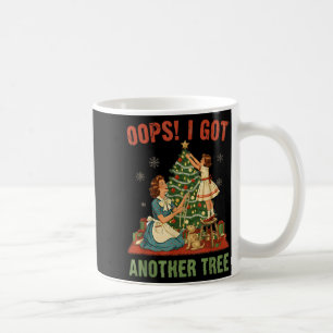 Mug Oups j'ai eu un autre arbre Noël vacances vintage