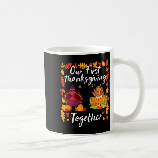 Mug Our First Thanksgiving Together Matching Couple (Droite)