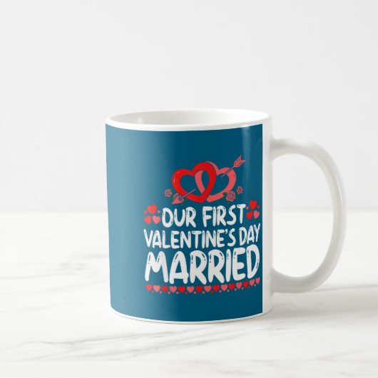 Mug Our First Valentines Married Husband Wife  (Droite)