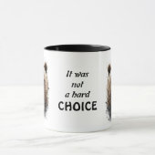 Mug Ours et citation "Ce n'était pas un choix difficil (Centre)