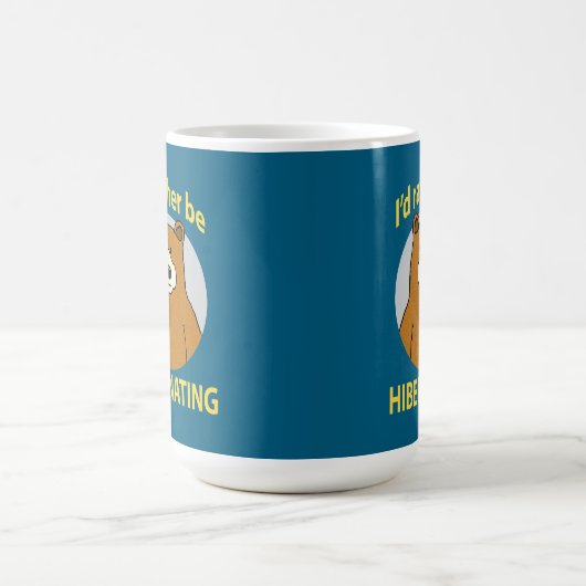 Mug Ours mignon et drôle Plutôt être en hibernation (Centre)
