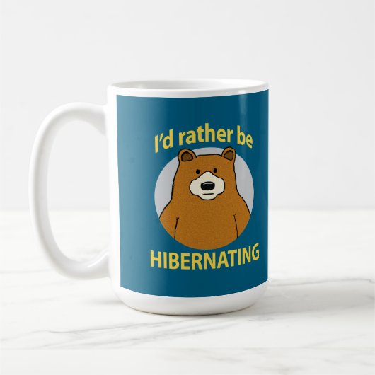 Mug Ours mignon et drôle Plutôt être en hibernation (Gauche)
