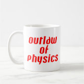 Mug Outlaw of Physics - Rouge (Gauche)