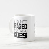 Mug Outragé aux impôts (Devant gauche)