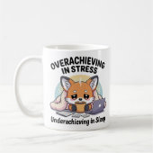 Mug Overachieving in Stress Underachieving in Sleep  (Gauche)