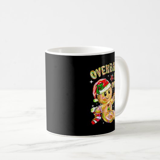 Mug Overbaked And Over It Xmas Cookies Baking Gingerbr (Devant droit)