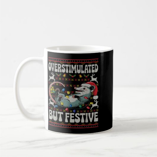 Mug Overstimulated But Festive Ossum Christmas Ugly Sw (Gauche)