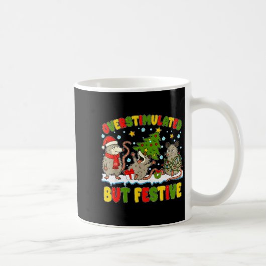Mug Overstimulated But Festive Ossum Ugly Sweater Chri (Droite)