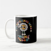 Mug Overstimulated Moms Club Groovy Funny Mothers Day (Gauche)