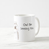 Mug Owl Be Seeing You (Devant droit)