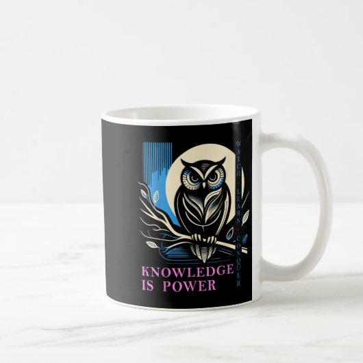 Mug Owl - Knowledge Is Wer - Wisdom Owl Design (Droite)