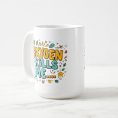 Mug Oxygen Kills Me Funny Dark Humor  (Devant gauche)