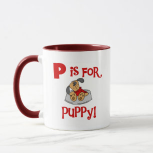 Mug P est pour Puppy Tshirts and Gifts