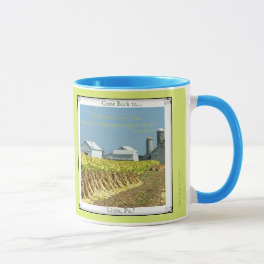 Mug PA de Lititz. Revenu ! Ferme du comté. Proverbe (Droite)