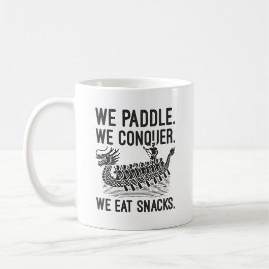 Mug Paddle, Conquer, Manger Snacks - Funny Dragon Boat (Gauche)