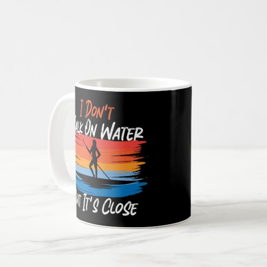 Mug Paddleboard Je Ne Marche Pas Sur L'Eau Mais C'Est (Devant gauche)