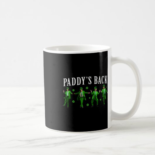 Mug Paddy's Back Funny Trump Jour de la Saint Patrick (Droite)