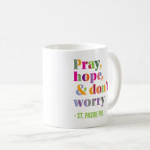 Mug Padre Pio Pray Hope & Don't Worry (Devant droit)