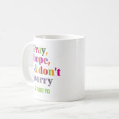 Mug Padre Pio Pray Hope & Don't Worry (Devant gauche)