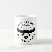 Mug Pagayer toujours mon propre canot