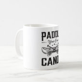 Mug Pagayer votre propre canoë Bateau Bateau Bateau Sa (Devant gauche)