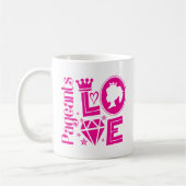 Mug Pageant Mum - Love Pageants (Gauche)
