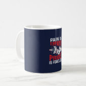 Mug pain is temporary pride is forever gym motivationa (Devant gauche)