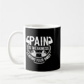 Mug Pain Is Weakness Leaving Your Body Gym Workout Men (Gauche)