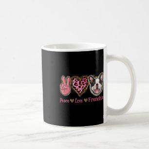 Mug Paix Amour Frenchie Fun Chien Maman Fête des Mères