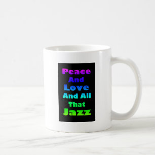 Mug Paix et Amour et tout ce jazz graphique