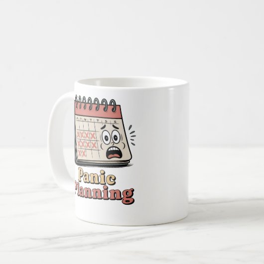 Mug Panic Planning | Burnout Culture Humor (Devant gauche)
