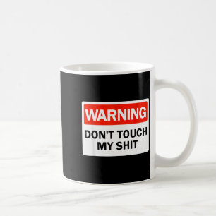 Mug Panneau d'avertissement Ne touchez pas à mes mains