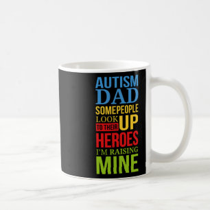 Mug Papa autiste Les gens recherchent leurs héros qui